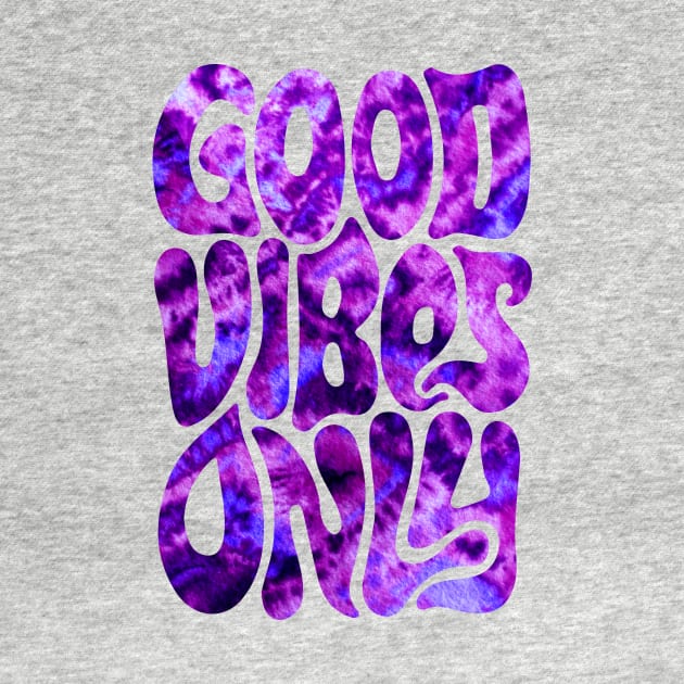 Good Vibes Only | Purple Haze by visionarysea